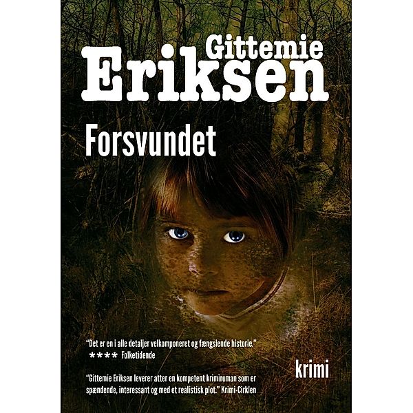 Forsvundet, Gittemie Eriksen