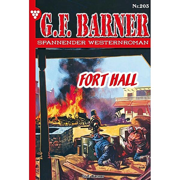 Fort Hall / G.F. Barner Bd.203, G. F. Barner