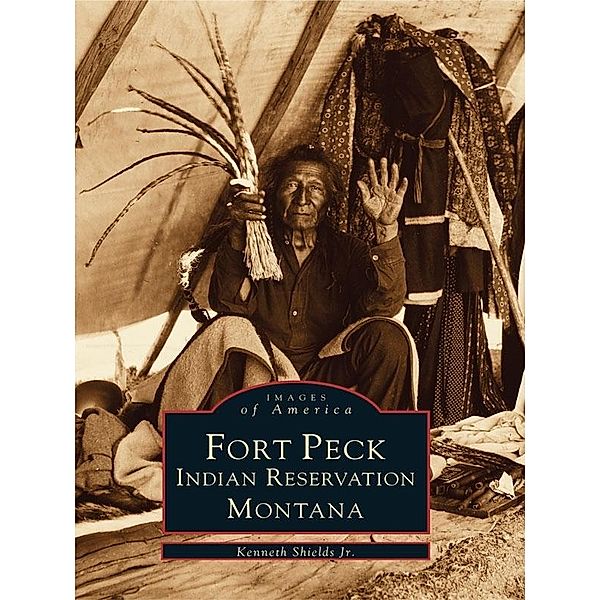 Fort Peck Indian Reservation, Montana, Kenneth Shields Jr.