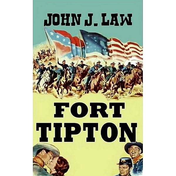 Fort Tipton, John J. Law