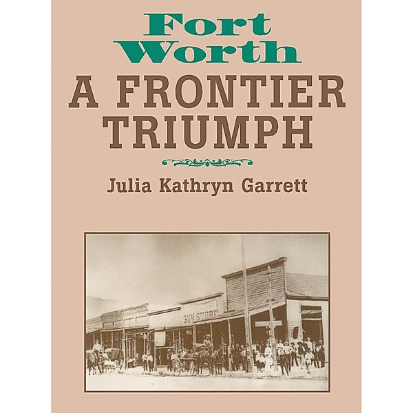 Fort Worth, Julia Kathryn Garrett