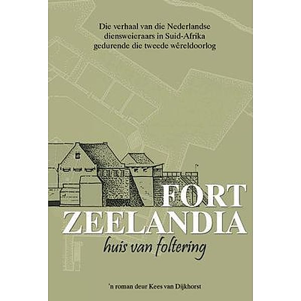 Fort Zeelandia, Kees van Dijkhorst