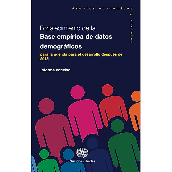 Fortalecimiento de la base empírica de datos demográficos para la agenda para el desarrollo después de 2015