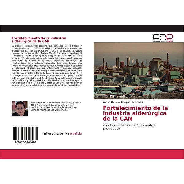 Fortalecimiento de la industria siderúrgica de la CAN, Wilson Conrado Enriquez Contreras