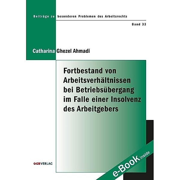 Fortbestand von Arbeitsverhältnissen bei Betriebsübergang im Falle einer Insolvenz des Arbeitgebers, Catharina Ghezel Ahmadi