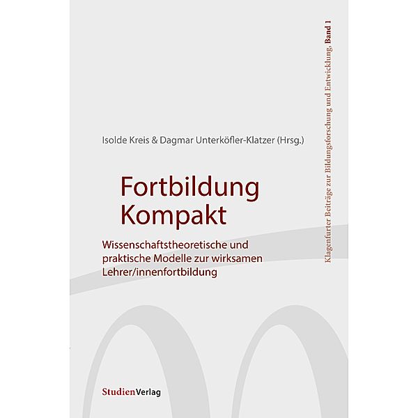 Fortbildung Kompakt, Isolde Kreis, Dagmar Unterköfler-Klatzer