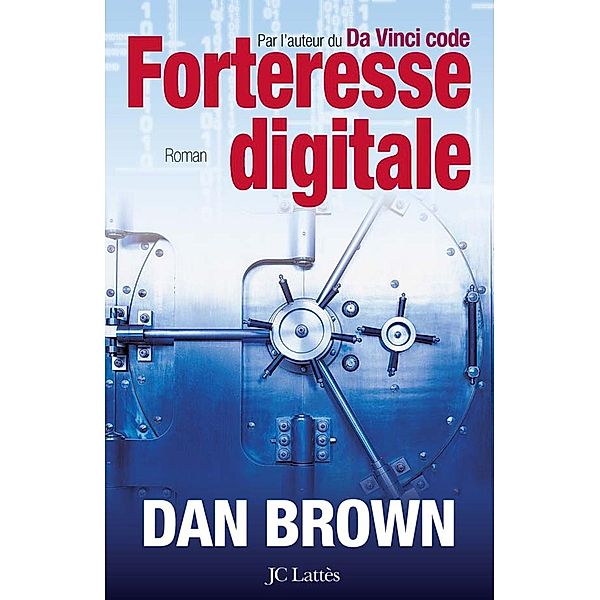 Forteresse digitale / Thrillers, Dan Brown