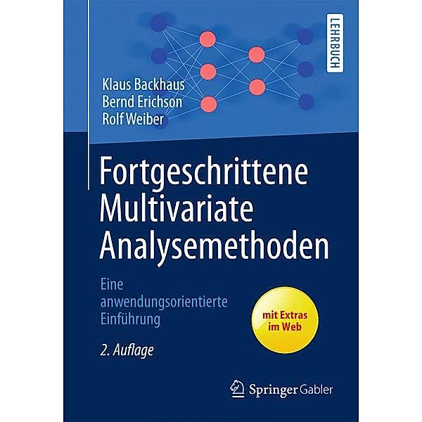 Fortgeschrittene Multivariate Analysemethoden, Klaus Backhaus, Bernd Erichson, Rolf Weiber