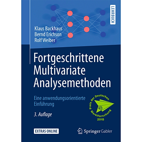 Fortgeschrittene Multivariate Analysemethoden, Klaus Backhaus, Bernd Erichson, Rolf Weiber