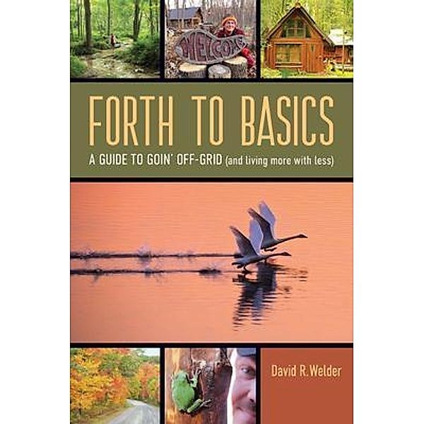 Forth to Basics, David R. Welder