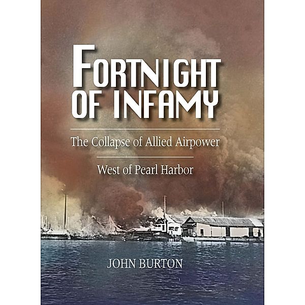 Fortnight of Infamy, John Burton