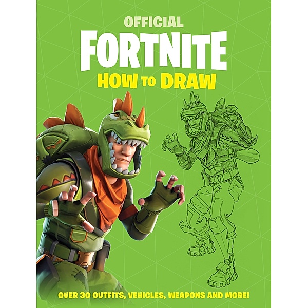 FORTNITE Official: How to Draw / Official Fortnite Books, Epic Games
