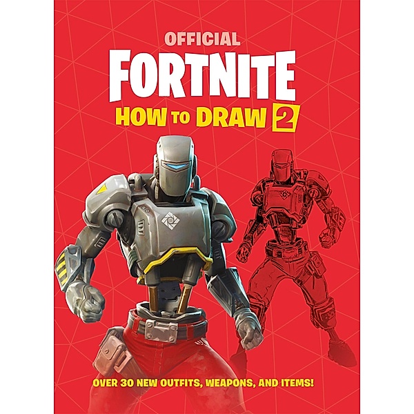 FORTNITE Official How to Draw Volume 2 / Official Fortnite Books