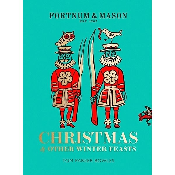 Fortnum & Mason, Tom Parker Bowles