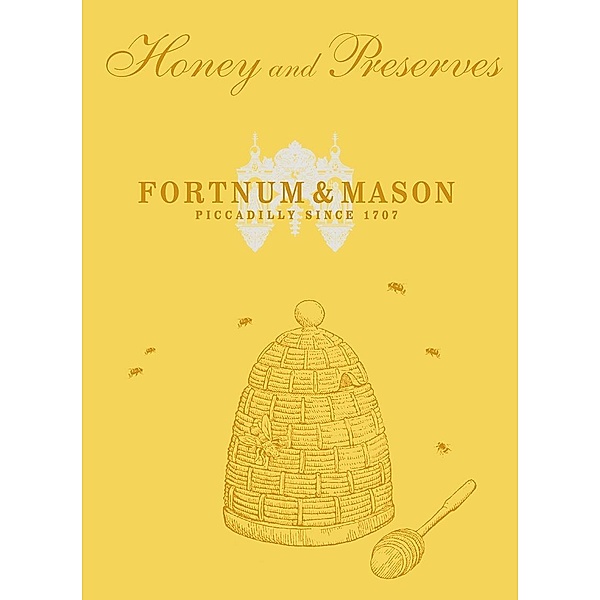 Fortnum & Mason Honey & Preserves, Fortnum & Mason Plc