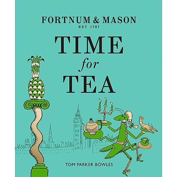 Fortnum & Mason: Time for Tea, Tom Parker Bowles