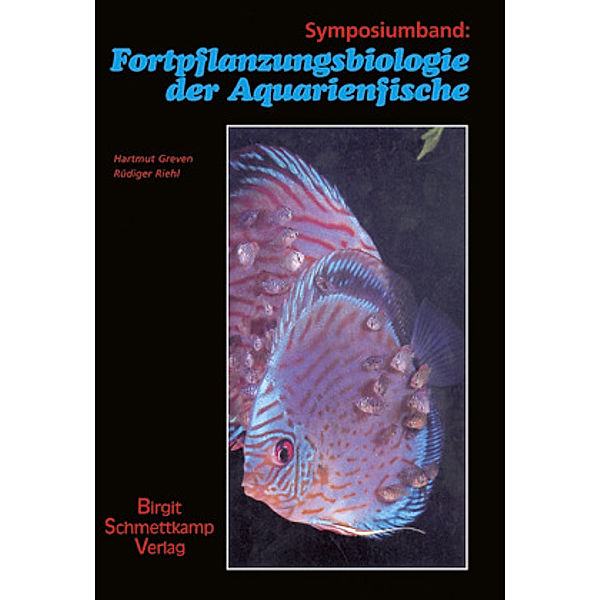 Fortpflanzungsbiologie der Aquarienfische Band 1, Dieter Brockmann