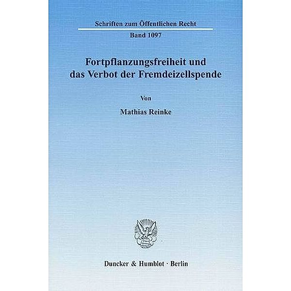 Fortpflanzungsfreiheit und das Verbot der Fremdeizellspende., Mathias Reinke