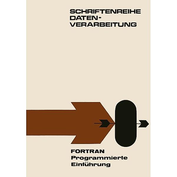 Fortran Programmierte Einführung, Dieter Stempell