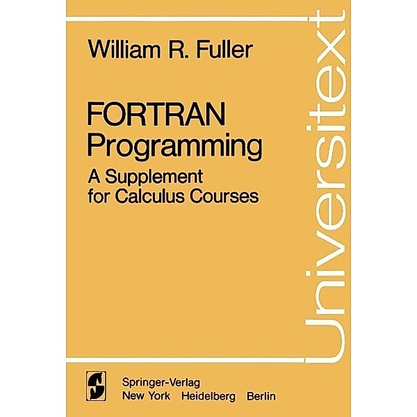 FORTRAN Programming / Universitext, W. R. Fuller