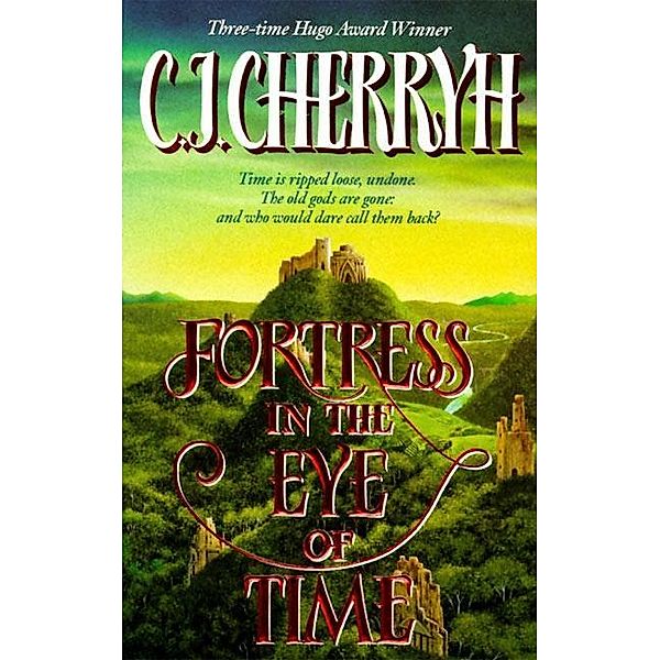 Fortress in the Eye of Time / Fortress Series Bd.1, C. J. Cherryh