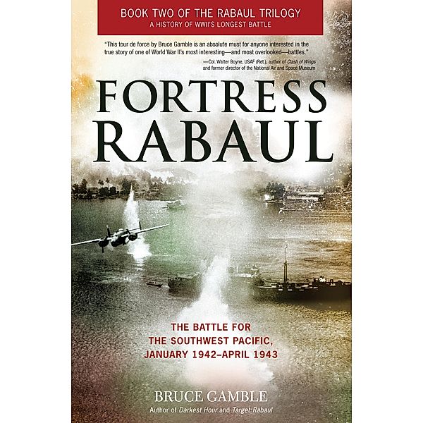 Fortress Rabaul, Bruce Gamble