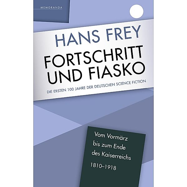 Fortschritt und Fiasko, Hans Frey