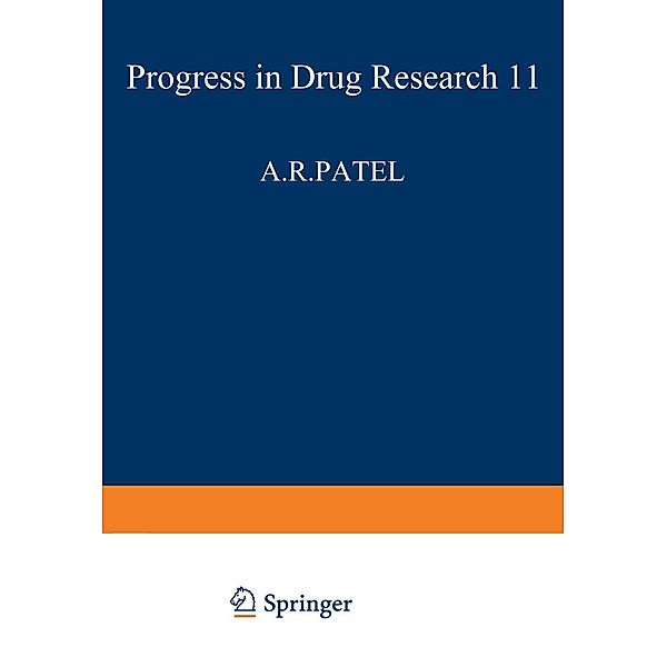 Fortschritte der Arzneimittelforschung / Progress in Drug Research / Progrès des recherches pharmaceutiques / Progress in Drug Research Bd.11, JUCKER