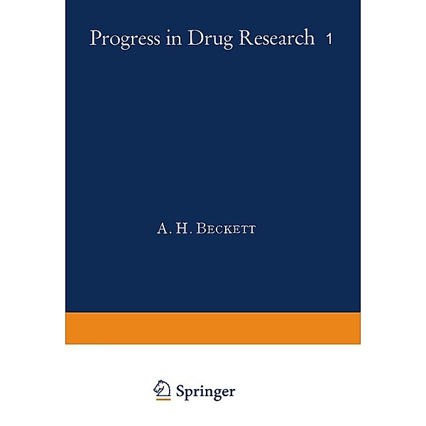 Fortschritte der Arzneimittelforschung / Progress in Drug Research / Progrès des recherches pharmaceutiques / Progress in Drug Research Bd.1, JUCKER