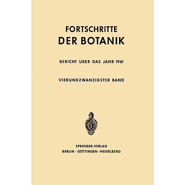 Fortschritte der Botanik / Progress in Botany Bd.24, Erwin Bünning, Ernst Gäumann