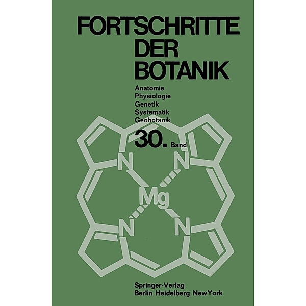 Fortschritte der Botanik / Progress in Botany Bd.30, Heinz Ellenberg, Karl Esser, Hermann Merxmüller, Peter Sitte, Hubert Ziegler