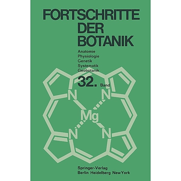 Fortschritte der Botanik / Progress in Botany Bd.32, Heinz Ellenberg, Karl Esser, Hermann Merxmüller, Peter Sitte, Hubert Ziegler
