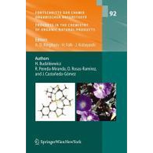 Fortschritte der Chemie organischer Naturstoffe / Progress in the Chemistry of Organic Natural Products, Vol. 92 / Fortschritte der Chemie organischer Naturstoffe Progress in the Chemistry of Organic Natural Products Bd.92