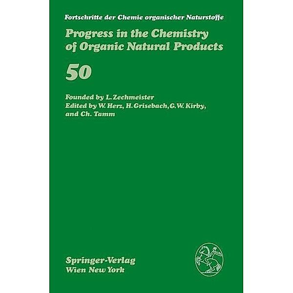 Fortschritte der Chemie organischer Naturstoffe / Progress in the Chemistry of Organic Natural Products / Fortschritte der Chemie organischer Naturstoffe Progress in the Chemistry of Organic Natural Products Bd.50