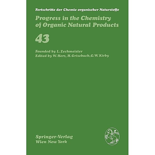 Fortschritte der Chemie organischer Naturstoffe / Progress in the Chemistry of Organic Natural Products / Fortschritte der Chemie organischer Naturstoffe Progress in the Chemistry of Organic Natural Products Bd.43