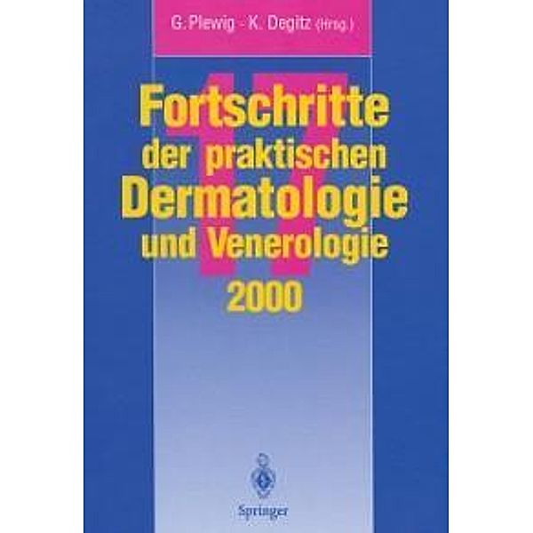 Fortschritte der praktischen Dermatologie und Venerologie / Fortschritte der praktischen Dermatologie und Venerologie Bd.17