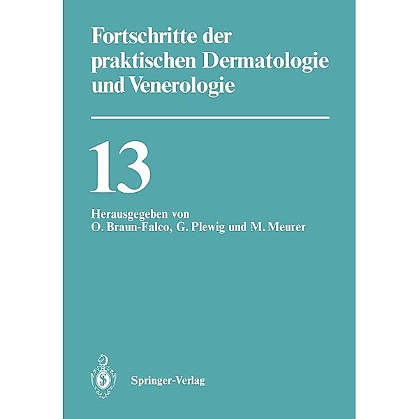 Fortschritte der praktischen Dermatologie und Venerologie / Fortschritte der praktischen Dermatologie und Venerologie Bd.13