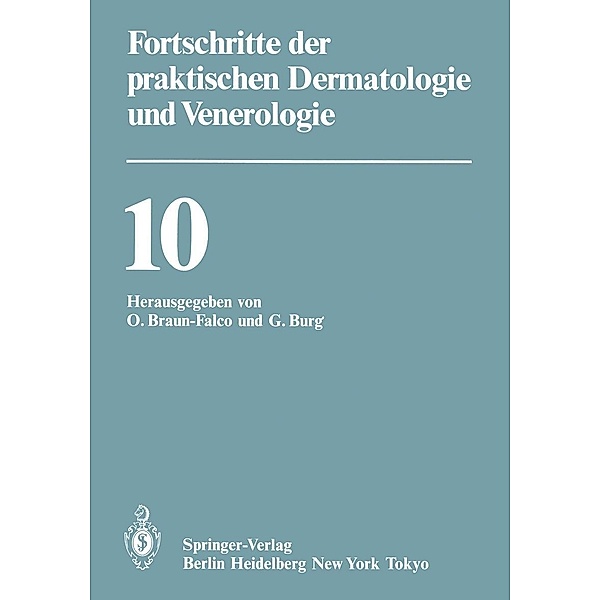 Fortschritte der praktischen Dermatologie und Venerologie / Fortschritte der praktischen Dermatologie und Venerologie Bd.10