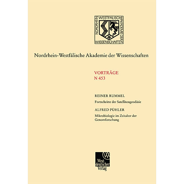 Fortschritte der Satellitengeodäsie. Mikrobiologie im Zeitalter der Genomforschung, Reiner Rummel