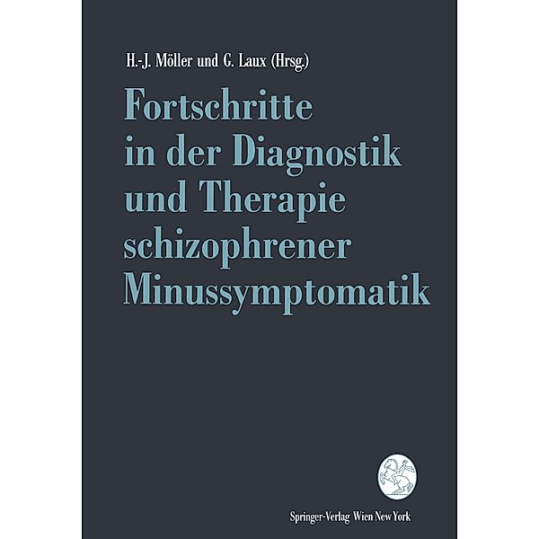 Fortschritte in der Diagnostik und Therapie schizophrener Minussymptomatik