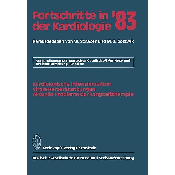 Fortschritte in der Kardiologie / Verhandlungen der Deutschen Gesellschaft für Herz- und Kreislaufforschung Bd.49