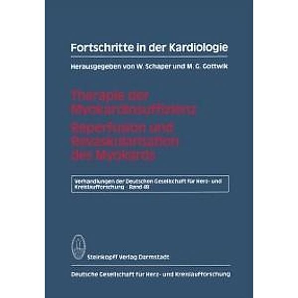 Fortschritte in der Kardiologie / Verhandlungen der Deutschen Gesellschaft für Herz- und Kreislaufforschung Bd.48, W. Schaper, M. G. Gottwik
