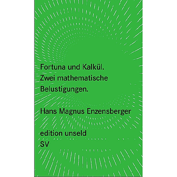Fortuna und Kalkül, Hans Magnus Enzensberger