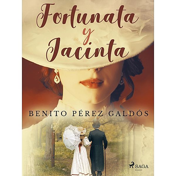 Fortunata y Jacinta, Benito Pérez Galdós