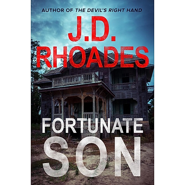 Fortunate Son, J. D. Rhoades
