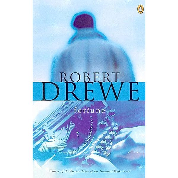 Fortune, Robert Drewe