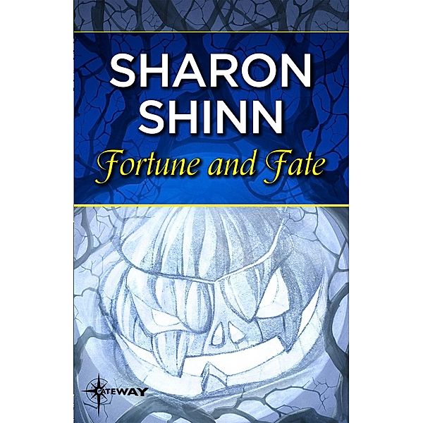 Fortune and Fate, Sharon Shinn