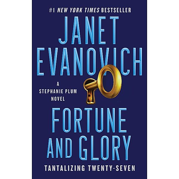 Fortune and Glory / Stephanie Plum Novels Bd.27, Janet Evanovich
