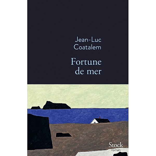 Fortune de mer / La Bleue, Jean-Luc Coatalem