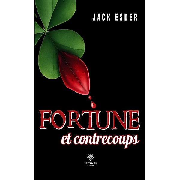 Fortune et contrecoups, Jack Esder